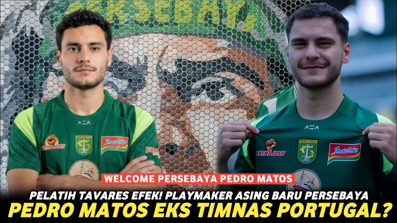 PEDRO MATOS RESMI GABUNG PERSEBAYA😱 PEMAIN ASING KE 12 PERSEBAYA🔥 Eks Timnas Portugal? #persebaya 