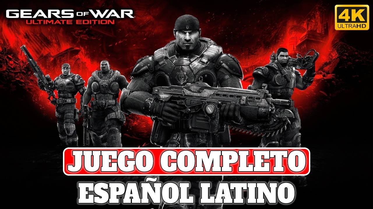 Gears of War: Ultimate Edition | Juego Completo en Español Latino | PC Ultra 4K 60FPS