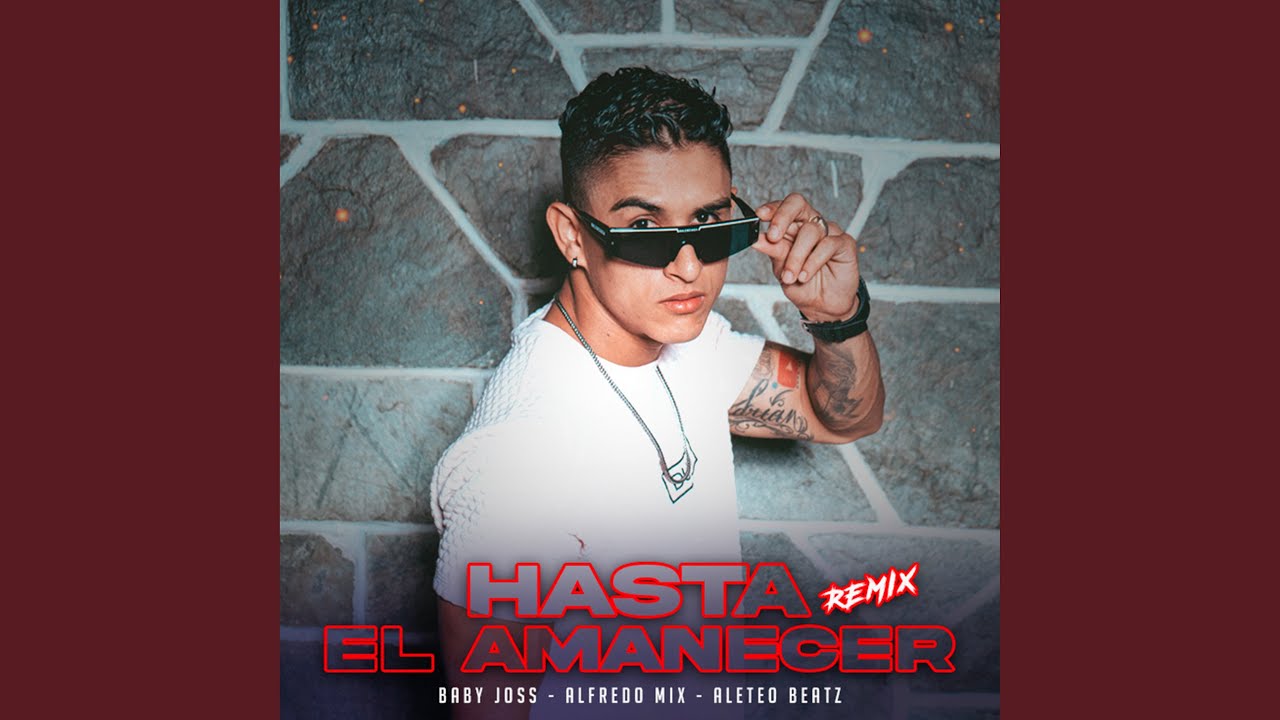 Hasta el Amanecer (Remix)