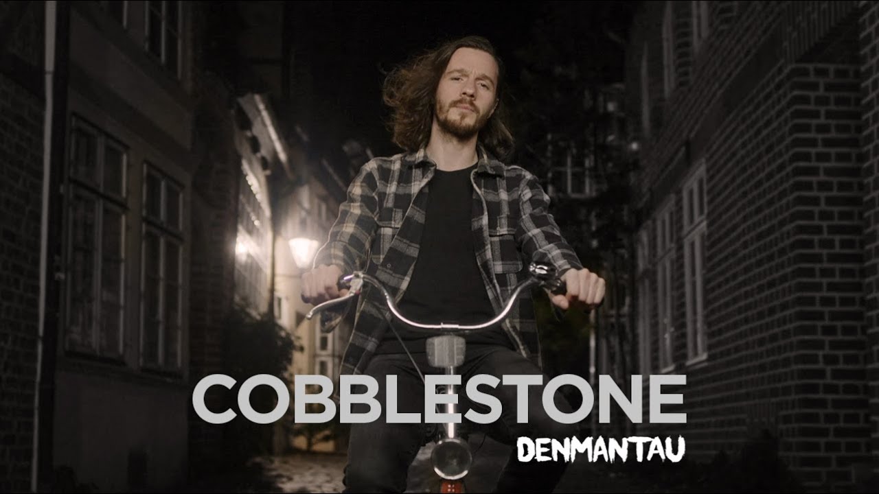 DenManTau - Cobblestone (official video)