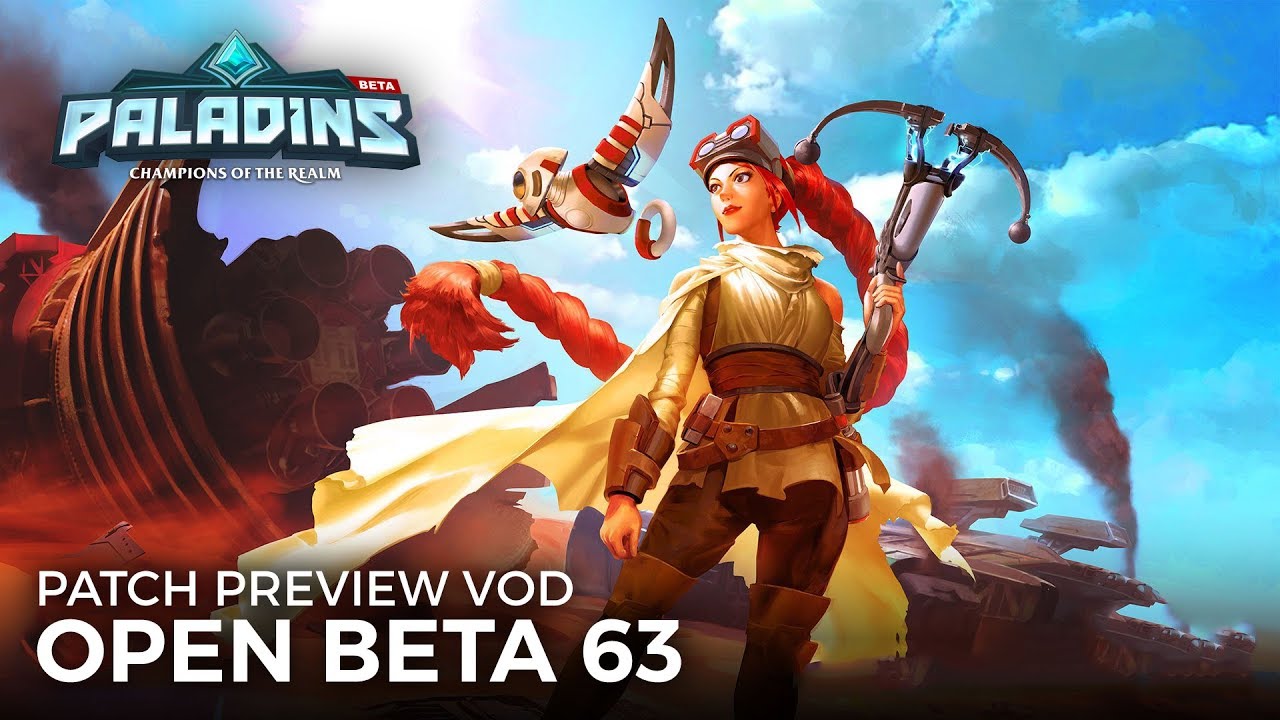Paladins - Patch Preview - Open Beta 63 (Full Auto)