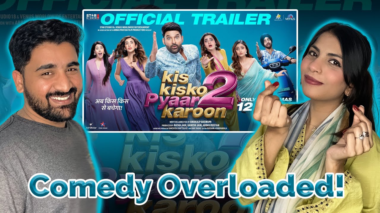 Pakistani Reacts on KIS KISKO PYAAR KAROON 2 | Kapil Sharma | Trailer | Manjot Singh | Eshman Reacts