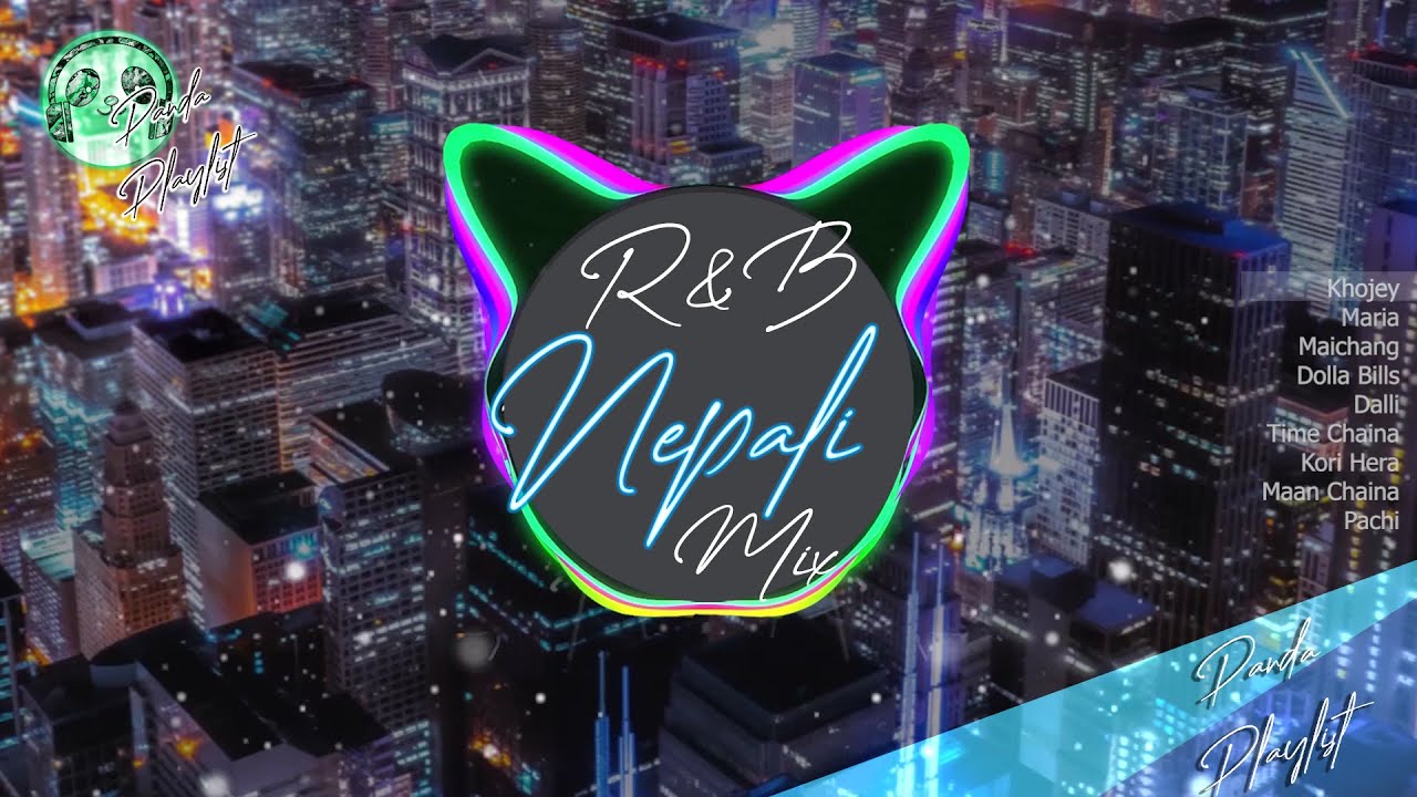 NEPALI RNB  |  Nonstop   Mix Playlist |  Boost Mood
