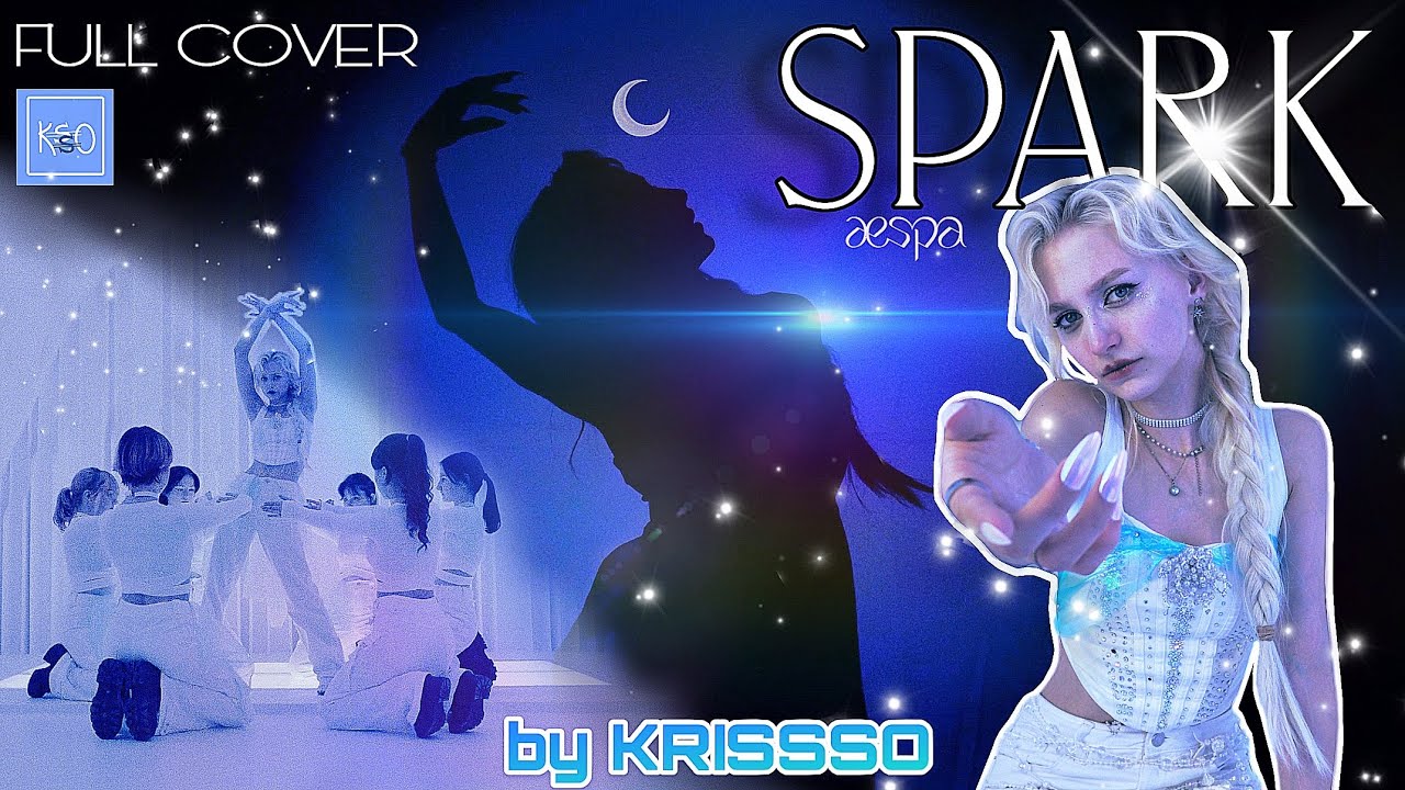 {SPARK} K-POP FULL COVER by KRISSSO} original by Winter(aespa) 
