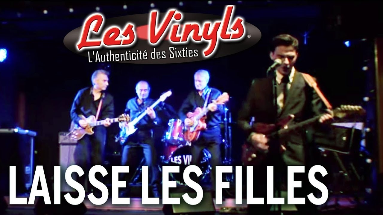 Les Vinyls - Laisse Les Filles [Clip Officiel]