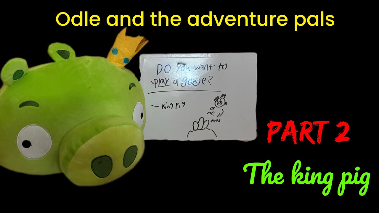 Odie and the adventure pals part 2