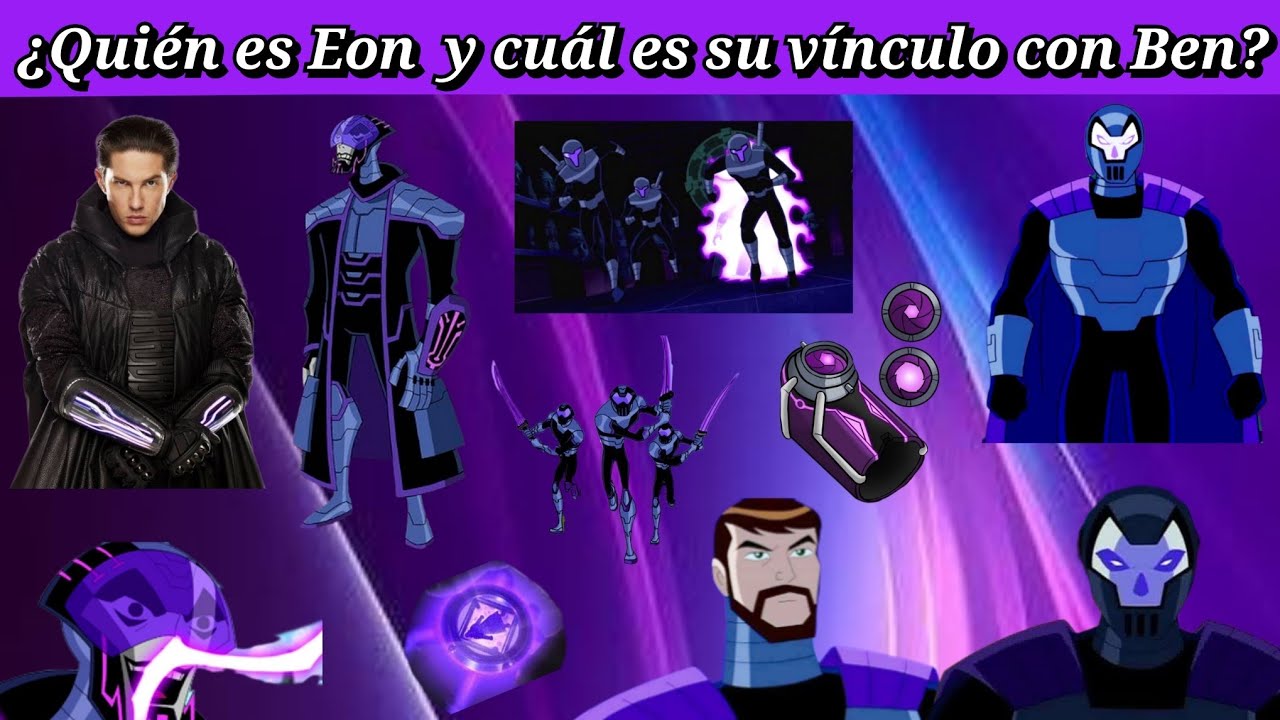 EON y su historia - Todo explicado Ben 10 Omniverse Ben Alternativos Omnitrix Copia de Ben
