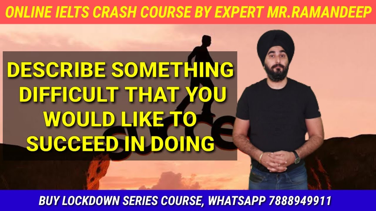 Talk about something difficult You Would Like To Succeed In | New Cue Card | Cue Card Sample 8.0