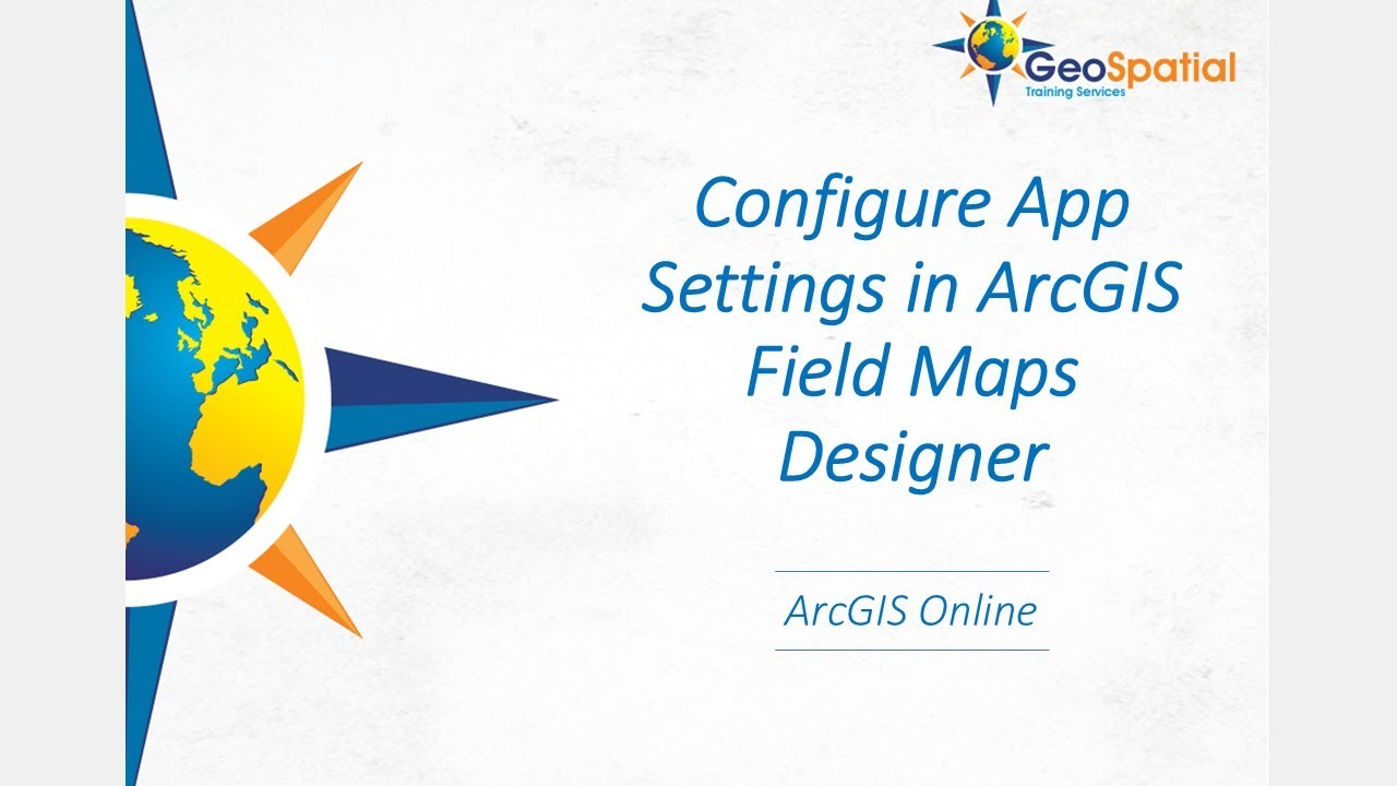 Configure App Behavior Settings in ArcGIS Field Maps Designer