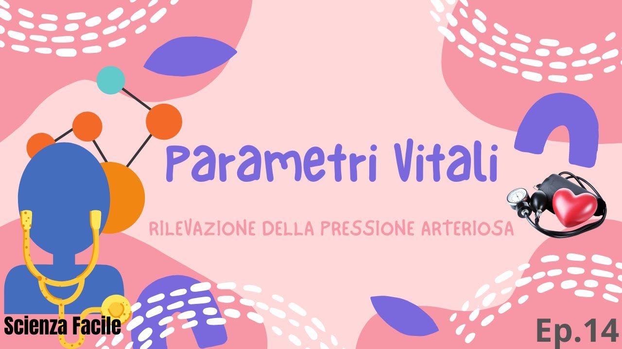 Parametri vitali, rilevazione della pressione arteriosa (ep 14)