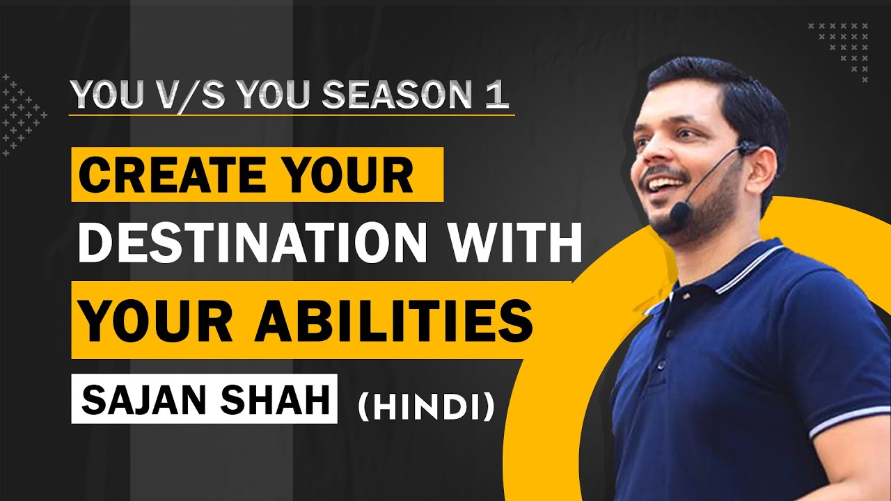 Apne सामर्थ्य  se Apne मंज़िल Banaiye - YouvsYou Ep09| Hindi | Motivation |WebSeries  Sajan Shah