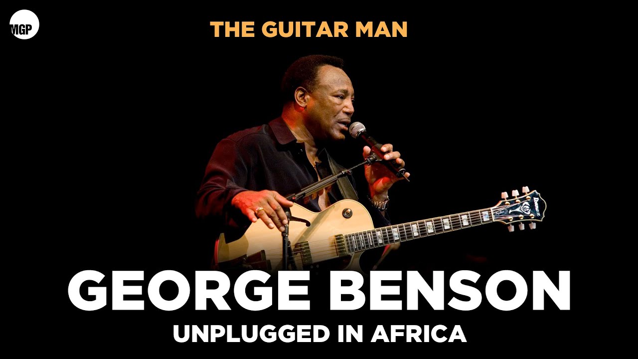George Benson | All Blues | George Benson Unplugged in Africa (Live) | Music MGP