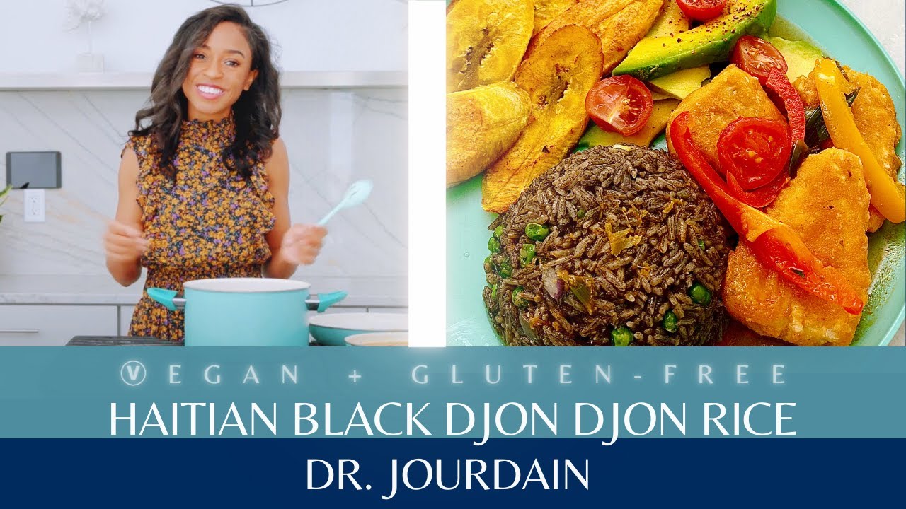 Haitian Diri ak Djon Djon (Black) Rice || Dr. Jourdain || Vegan + GF