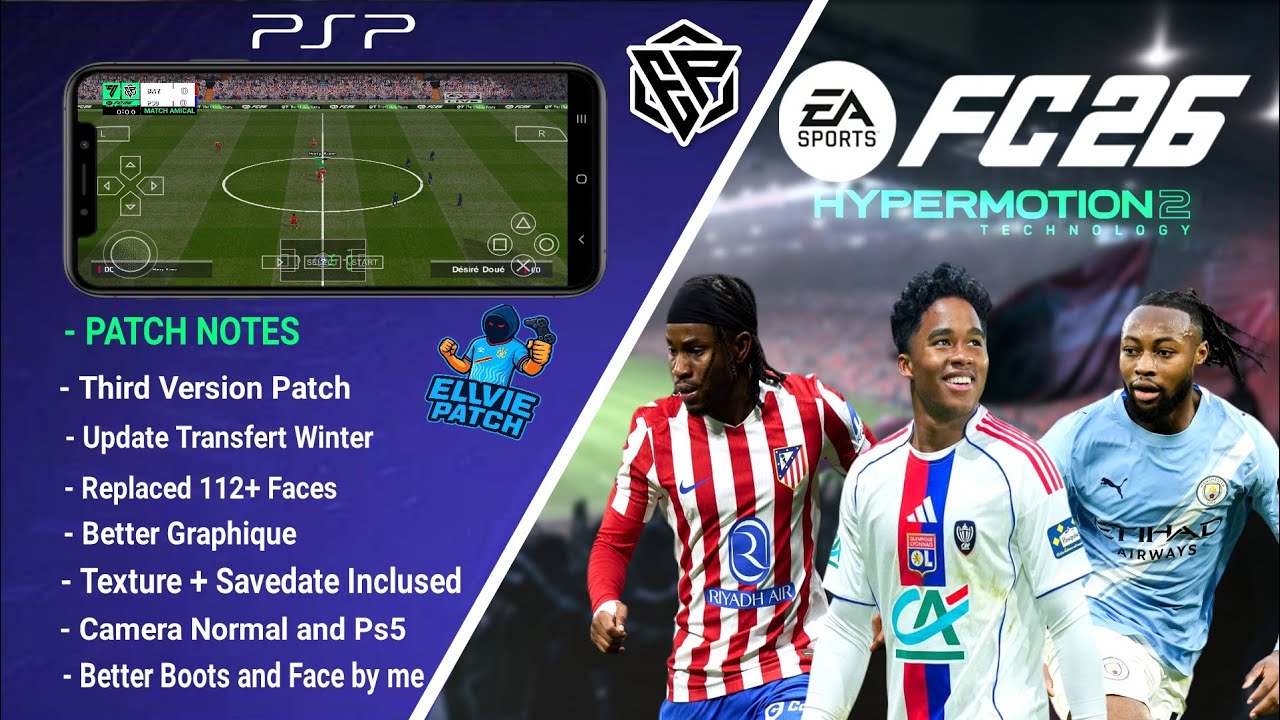 🤩Ea Sports Fc26 Ppsspp Version Février Travail 100% done deal ✅ new Face and hair kits World cup🏆🎖