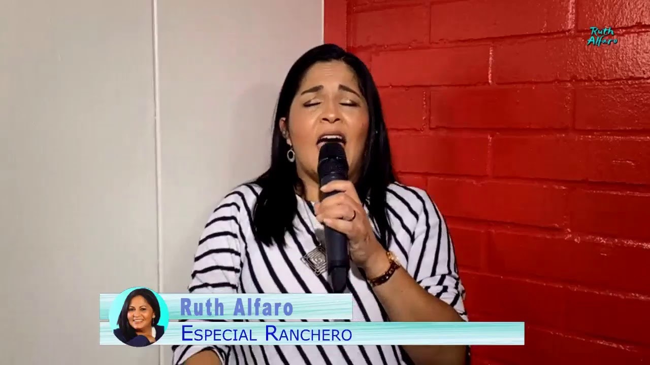 Especial Ranchero 2 - Ruth alfaro