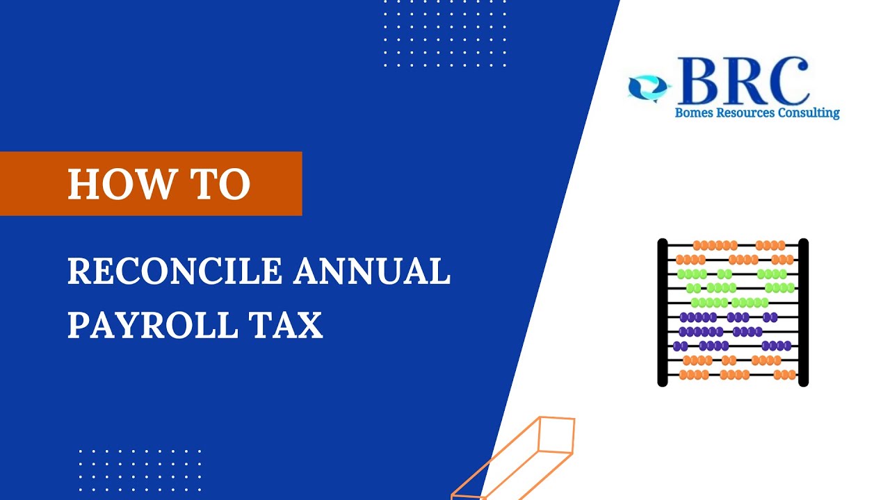 How to reconcile payroll tax  - Tax Basics with BRC