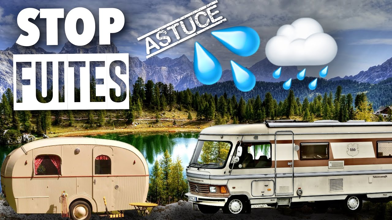 RÉPARER LES FUITES DE TOIT FACILEMENT, POUR CAMPING-CAR OU CARAVANE 