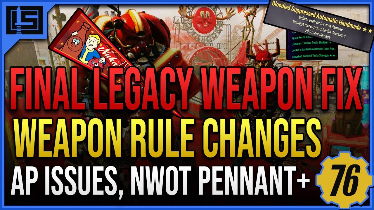 Legacy & Hacked Weapons Fix is Final! Gun Changes, AP Issues, NWOT Pennant | Fallout 76 PTS News
