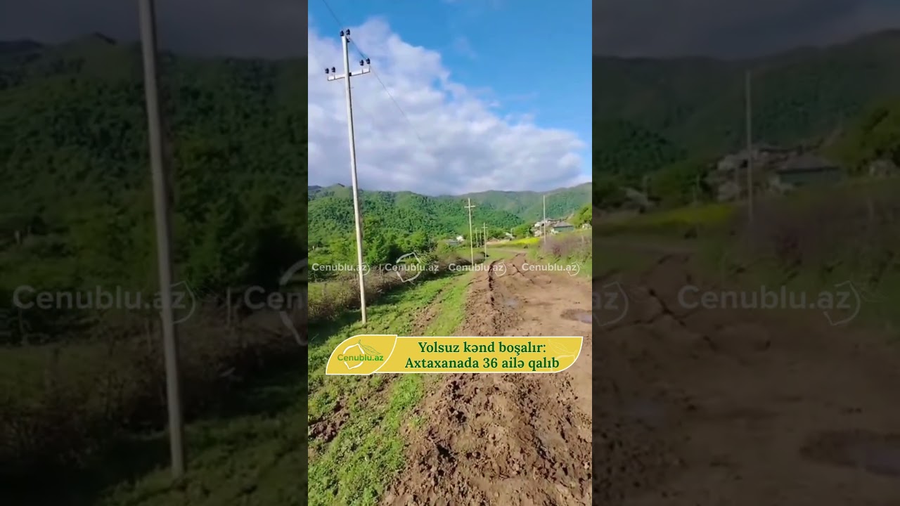 Yolsuz kənd boşalır: Axtaxanada 36 ailə qalıb #cəlilabad #yol #problema #şikayət #kənd #ev