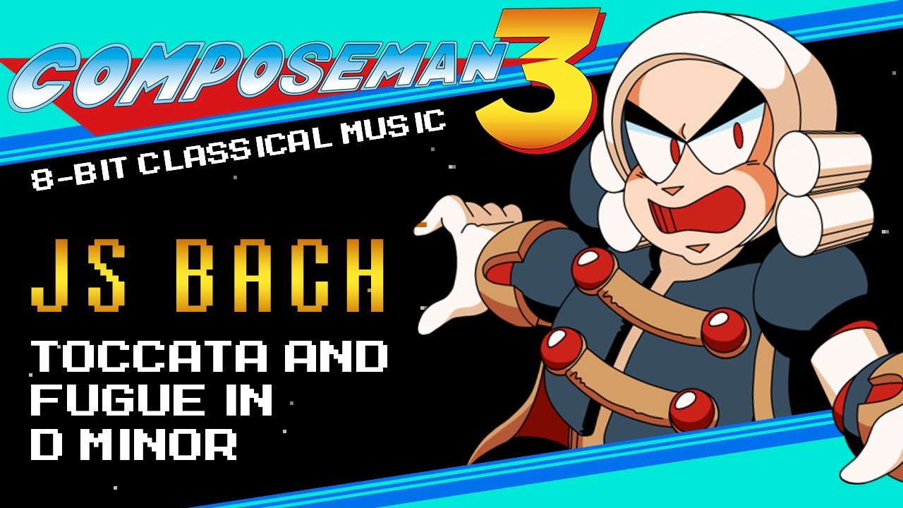 Compose Man 3: J.S. Bach - Toccata in D minor (BWV 565)