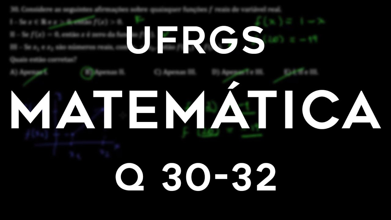 Correção UFRGS 2019 Matemática questões 30, 31 e 32