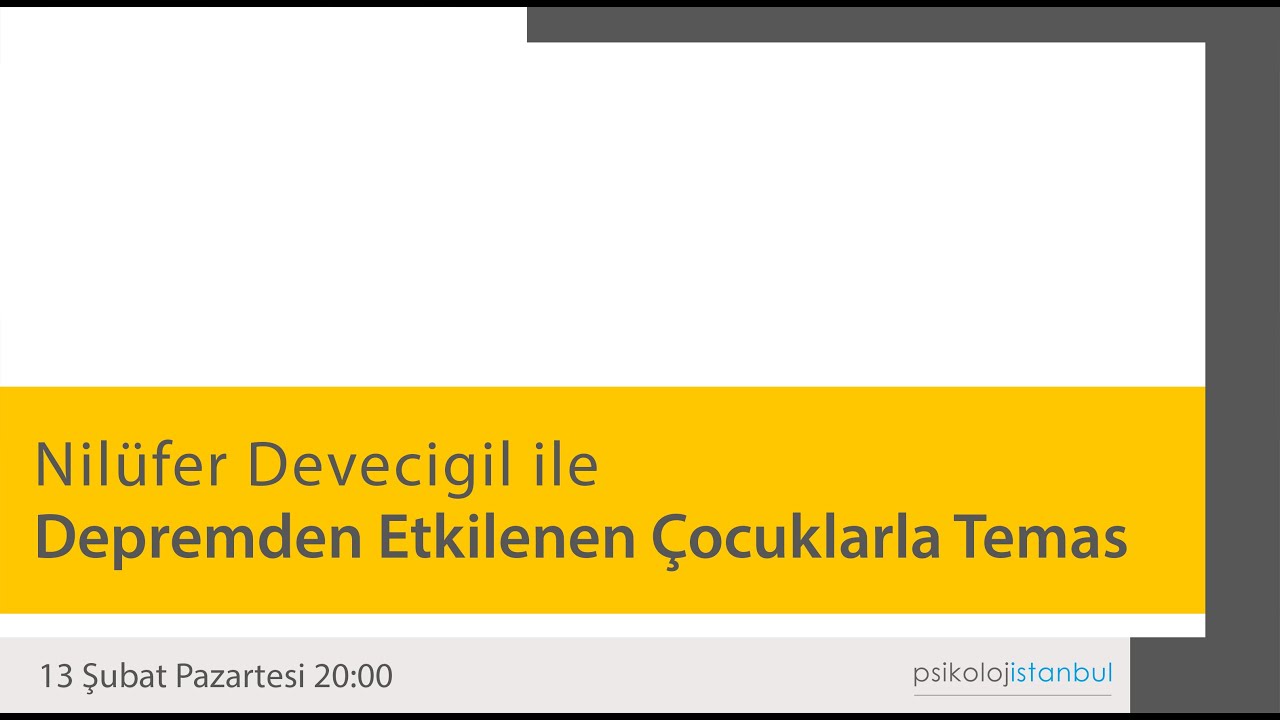 Nilüfer Devecigil ile Depremden Etkilenen Çocuklarla Temas
