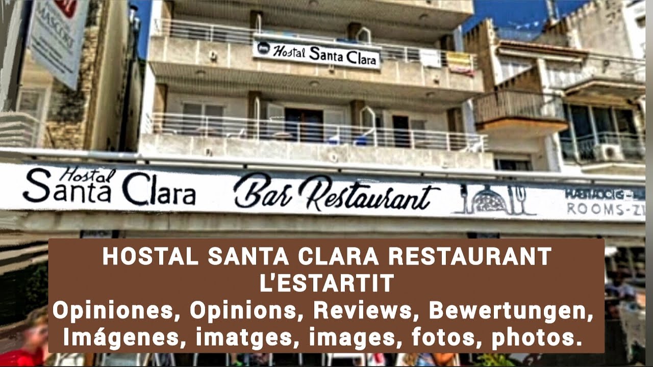 Hostal Santa Clara Estartit Opiniones Reviews Opinions Bewertungen Beoordelingen Recensioni
