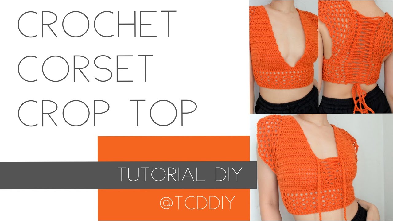 Crochet Corset Crop Top | Tutorial DIY