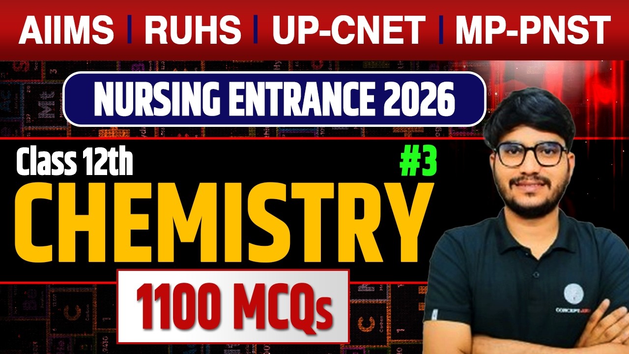Class 12 Chemistry MCQs for Nursing 2026 | AIIMS | RUHS | UP-CNET | MP-PNST | Raj sir