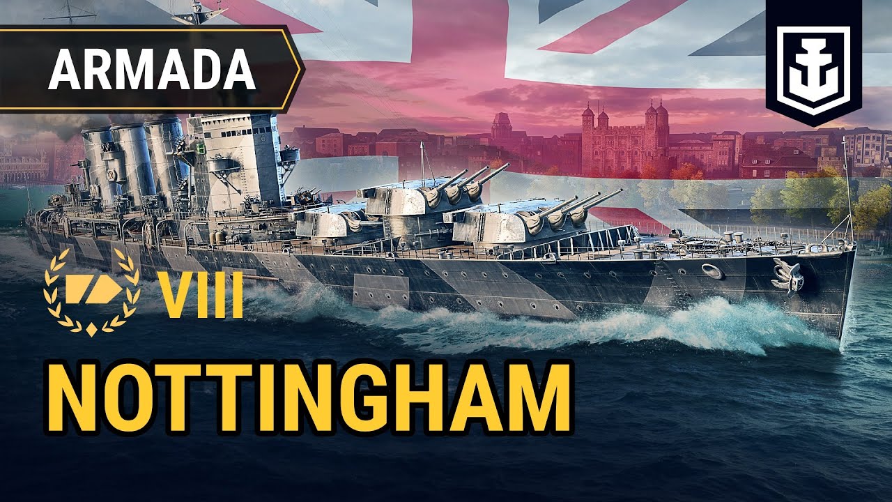 Armada: Nottingham - British Tier VIII Cruiser