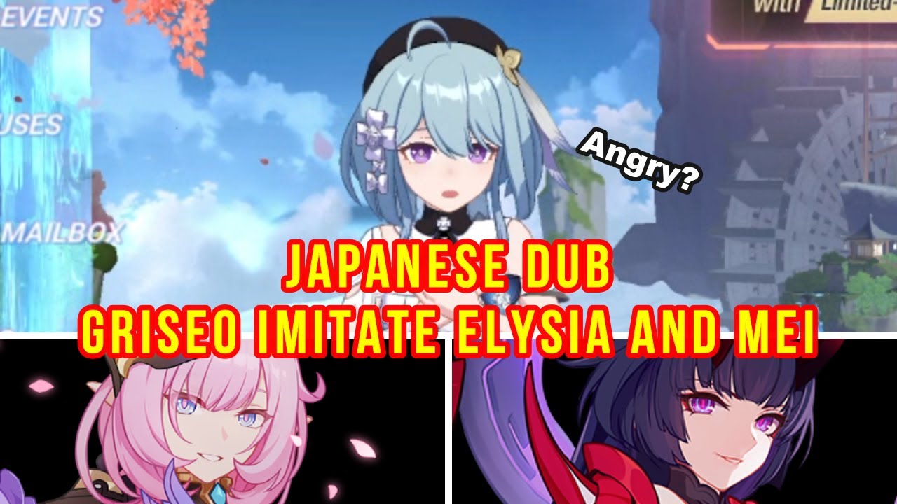 (JP Dub) Griseo imitate Elysia and Mei's Ultimate Voice line | Honkai Impact 3rd