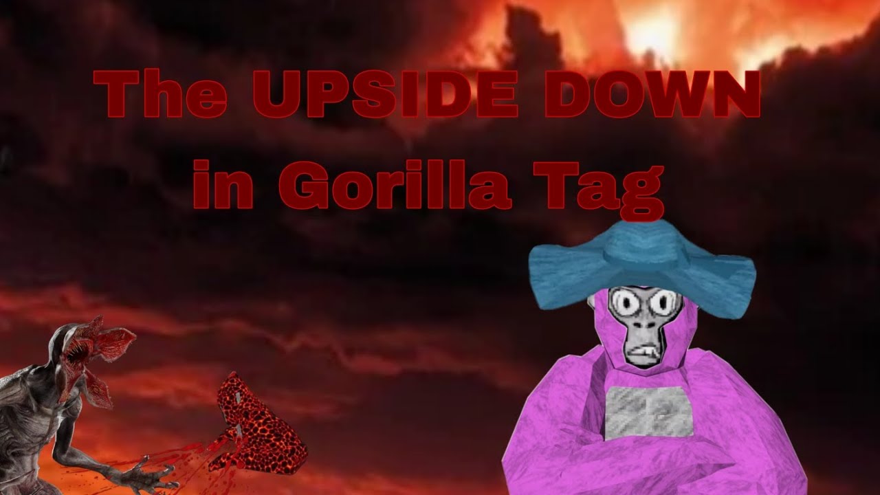 Going to the UPSIDE DOWN in GORILLA TAG! (Stranger Things possible spoilers)