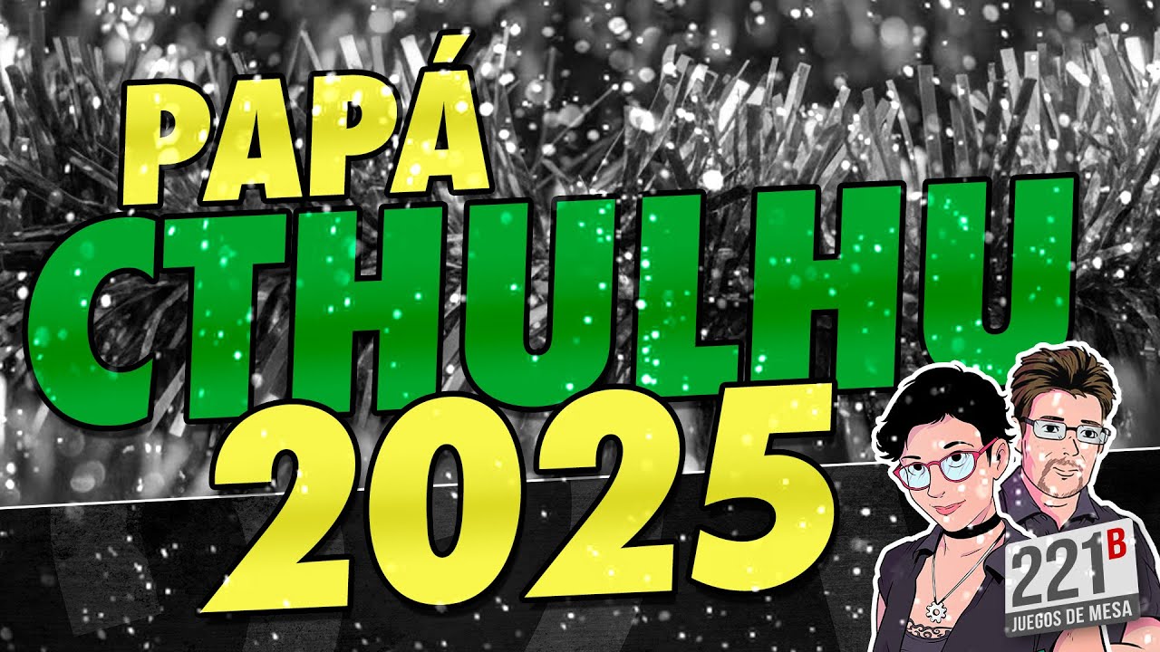 Papá Cthulhu 2025 🐙🎄 | Regalos, roscón y Navidad en el 221B