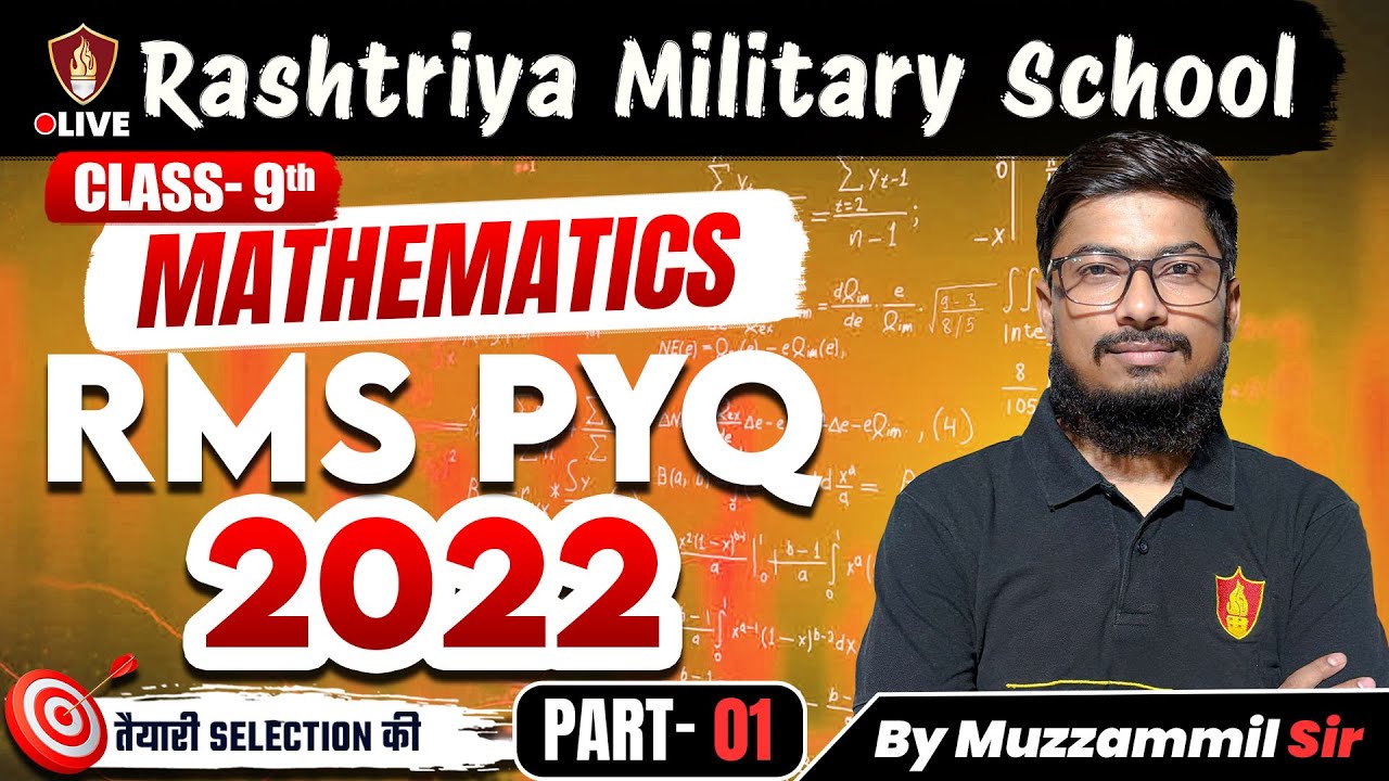 RMS Maths Class 9 PYQs 2022 | Military School Mathematics | RMS Coaching Class