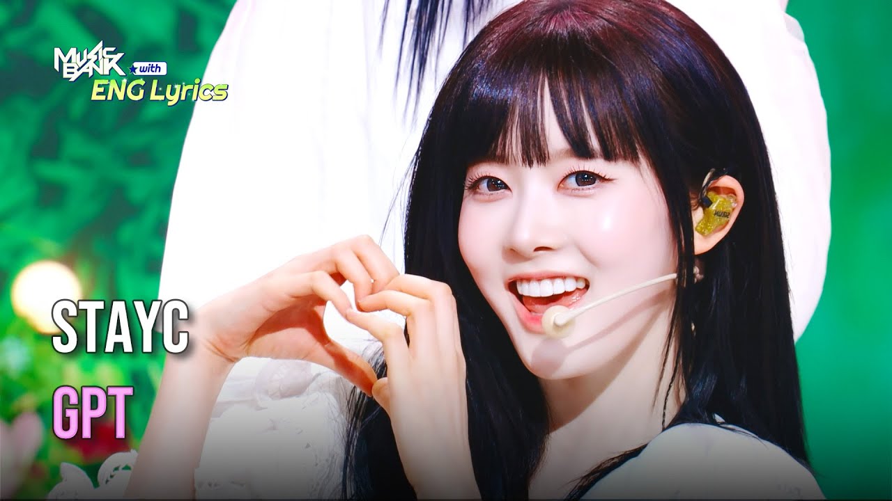 STAYC (스테이씨) - GPT [Lyrics] | KBS WORLD TV 241101