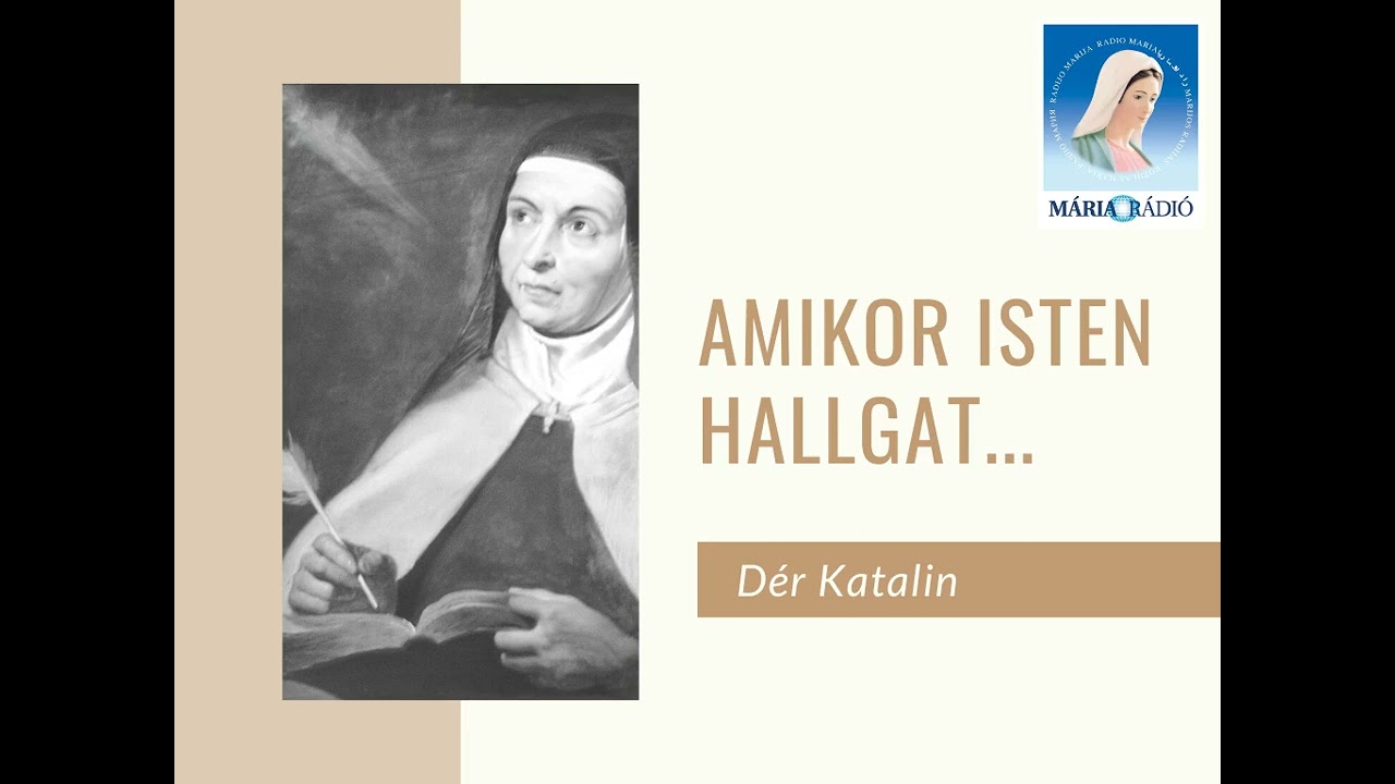 Dér Katalin: Amikor Isten hallgat...