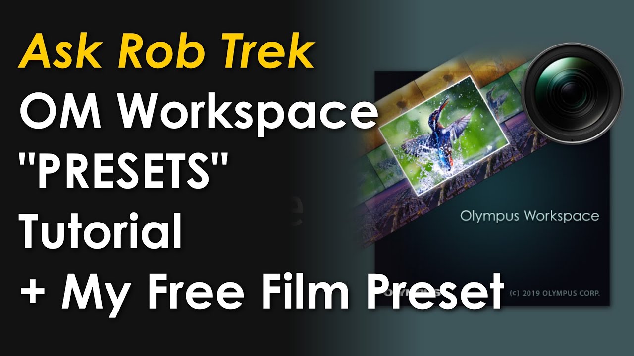 OM Workspace Presets Tutorial + My Free Elite Color Film Preset ep528
