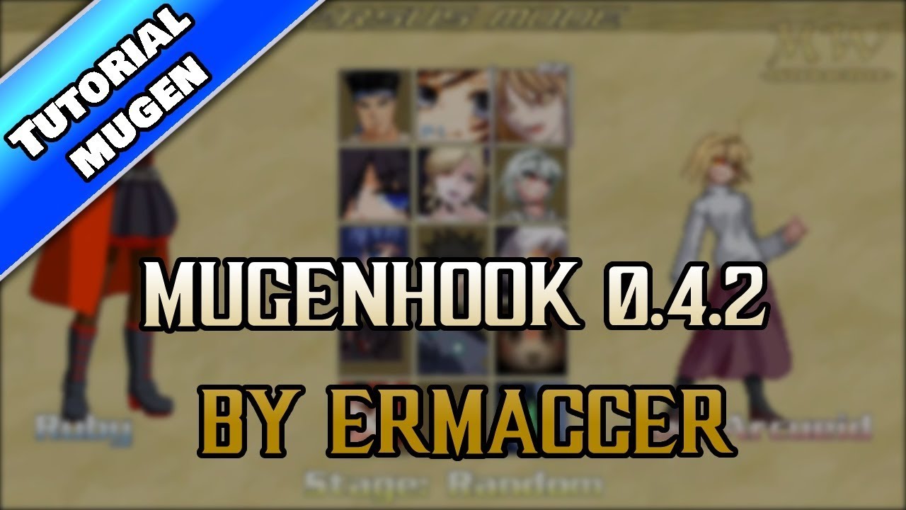 [Tutorial Mugen] MugenHook 0.4.2 by ermaccer