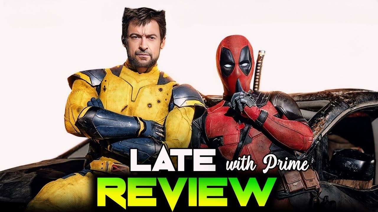 Deadpool and Wolverine - Late Review with Prime (தமிழ்)