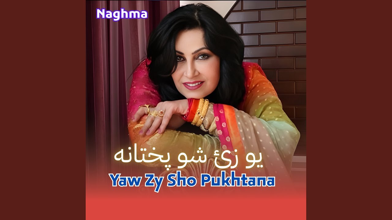 Yaw Zy Sho Pukhtana