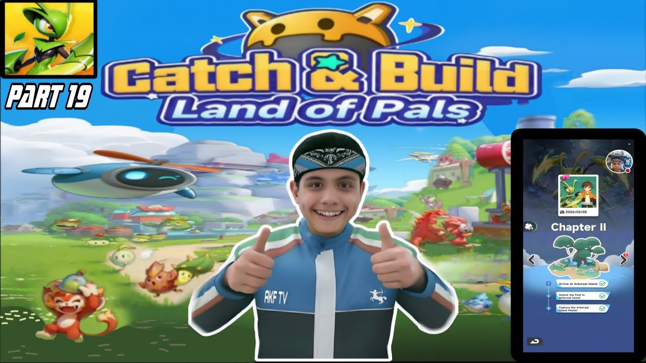 Catch & Build : Land of Pals Gameplay Part 19 : End of Chapter 2 🦗🌲🏝️