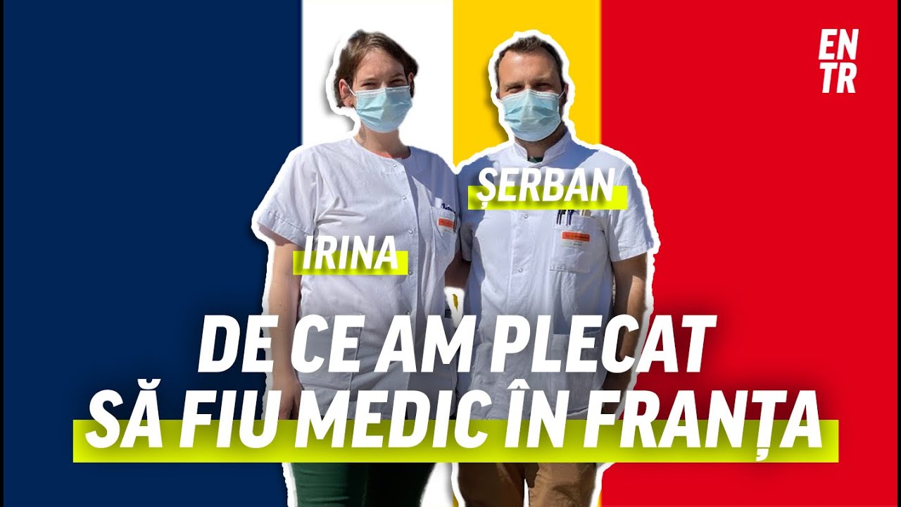 De ce am plecat să fiu medic în Franța: povestea Irinei și a lui Șerban Tudor