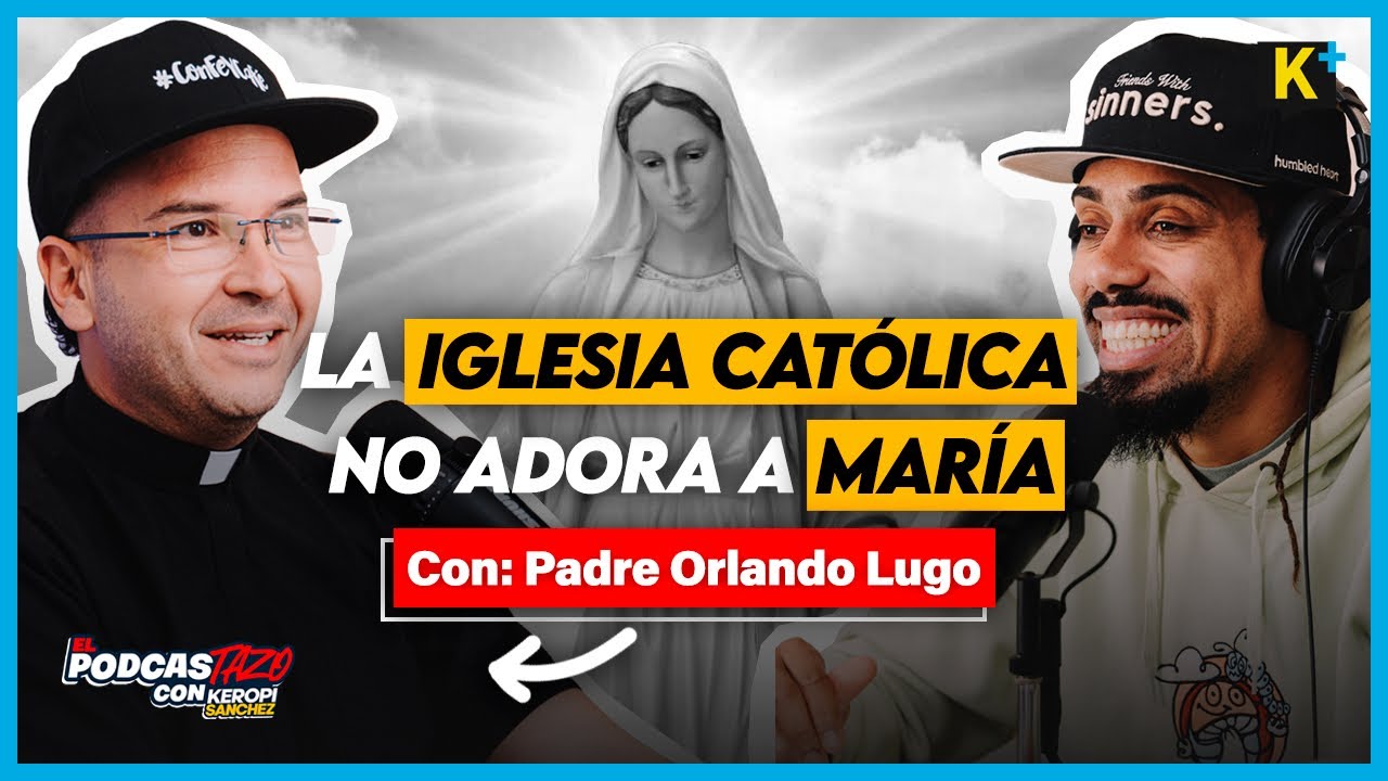 PADRE ORLANDO LUGO: VATICANO, SANTOS Y SU PROCESO Y POR QUÉ LOS SACERDOTES PERDONAN PECADOS