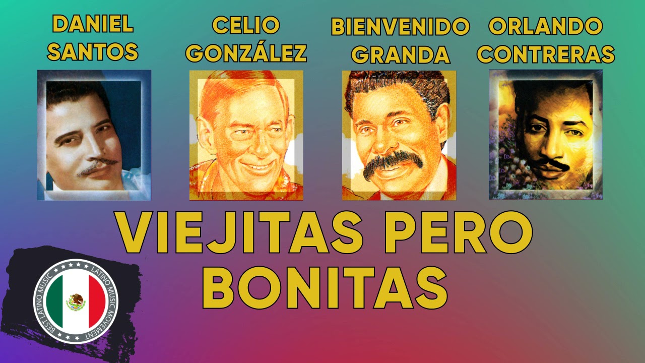 Celio Gonzalez, Bienvenido Granda, Daniel Santos, Orlando Contreras - Boleros De Oro Y De Siempre