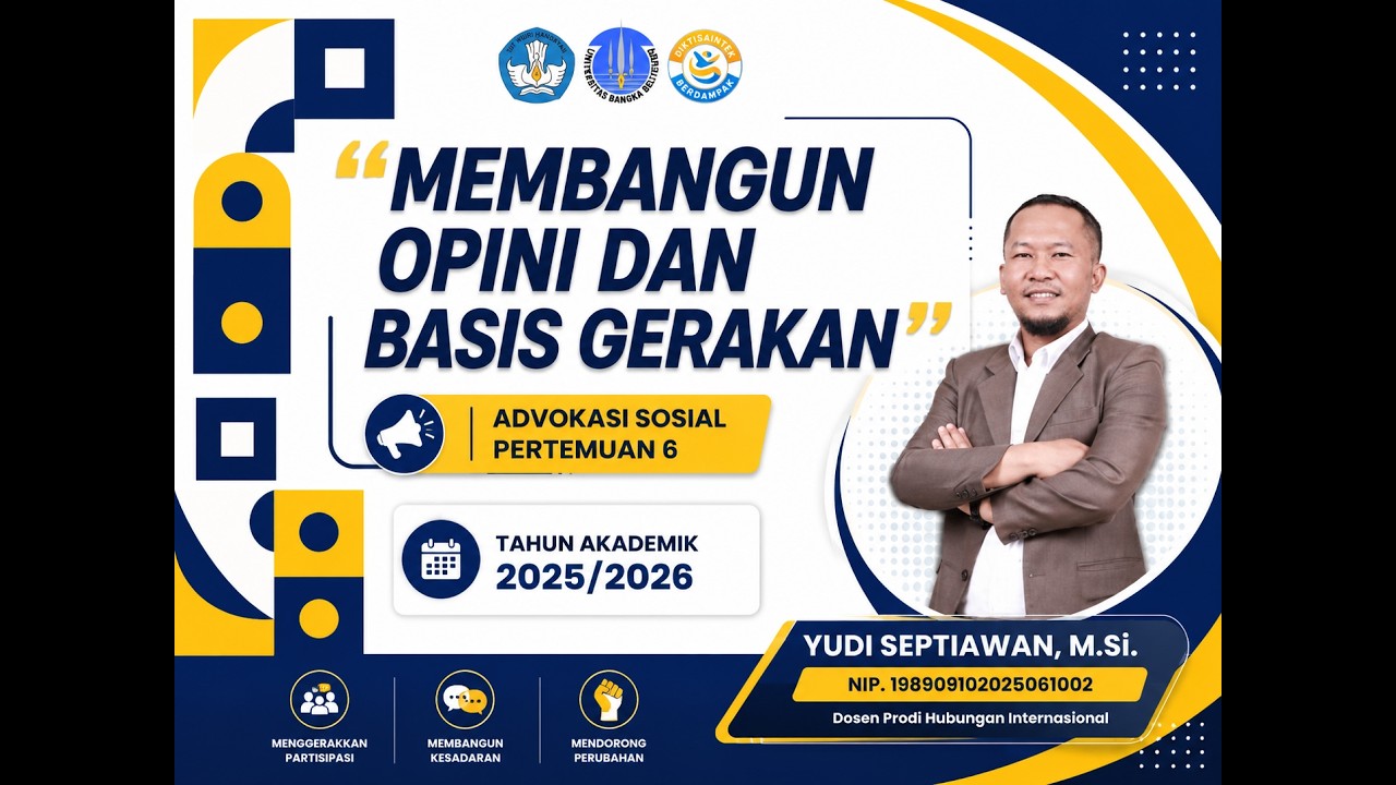 Pertemuan 6 - Membangun Opini Publik dan Basis Gerakan