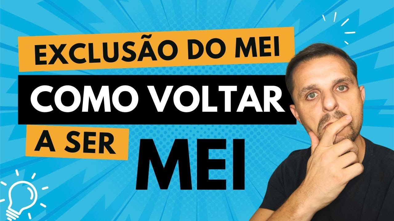 Como voltar a ser MEI após a exclusão do Simples Nacional