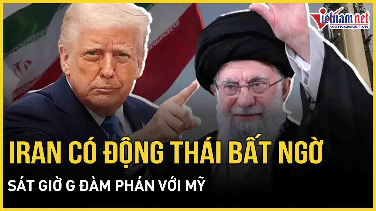 Sát giờ G đàm phán với Mỹ: Iran có động thái bất ngờ, Nga “dang tay” chào đón Tehran | VietNamNet