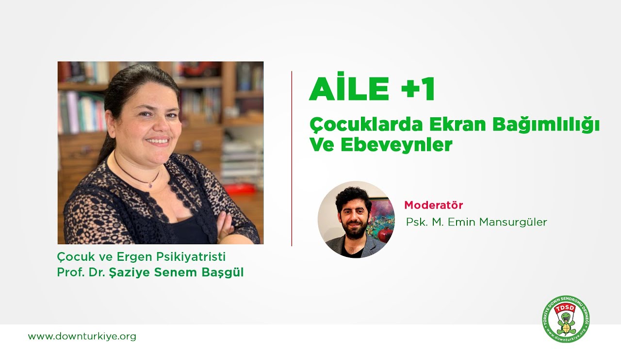 Aile +1 - Çocuklarda Ekran Bağımlılığı ve Ebeveynler