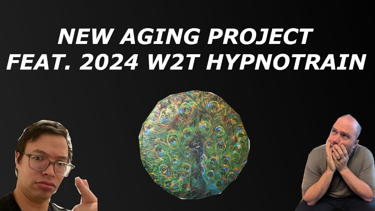 2024 W2T Hypnotrain & Announcing New Aging Project [Episode 520]
