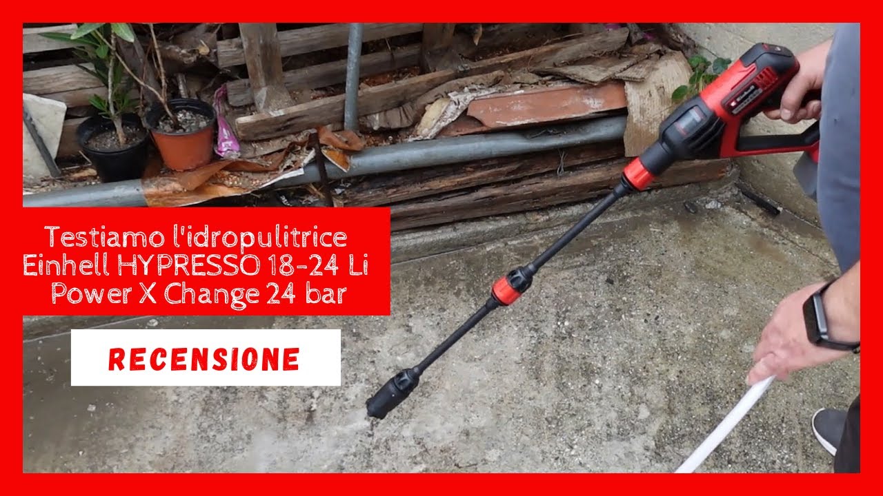 Testiamo l'idropulitrice Einhell HYPRESSO 18 24 Li Power X Change 24 bar #einhell